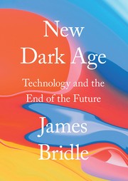 New Dark Age (Hardcover, 2018, Verso)