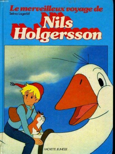 Le Merveilleux voyage de Nils Holgersson (French language, Hachette)