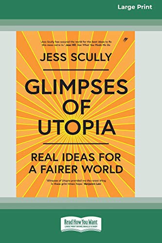 Jess Scully: Glimpses of Utopia (Paperback, 2020, ReadHowYouWant)