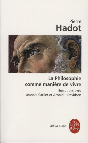 Pierre Hadot: La Philosophie comme manière de vivre (French language)