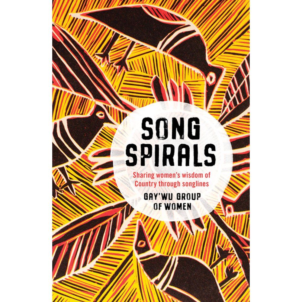 Songspirals (2019, Allen & Unwin)