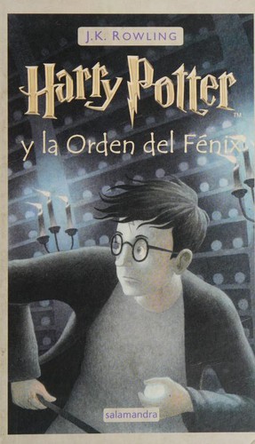 J. K. Rowling: Harry Potter y la orden del Fénix (Hardcover, Spanish language, 2004, Salamandra)