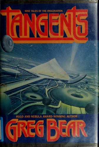 Greg Bear: Tangents (1989, Warner Books)