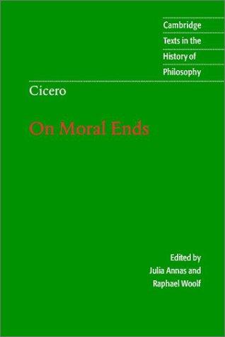 Cicero, Julia Annas, Raphael Woolf: On Moral Ends (EBook, 2001, Cambridge University Press)