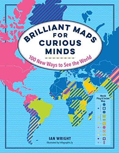 Brilliant Maps for Curious Minds (Hardcover, 2019, The Experiment)