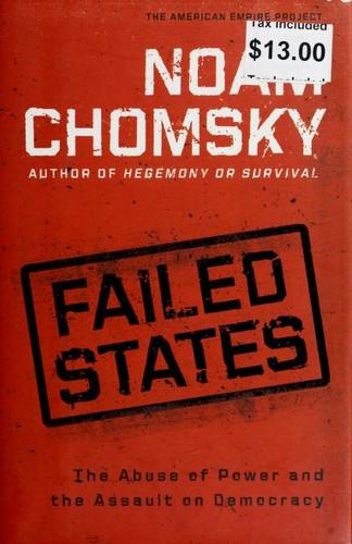 Failed states (Hardcover, 2006, Metropolitan Books/Henry Holt)