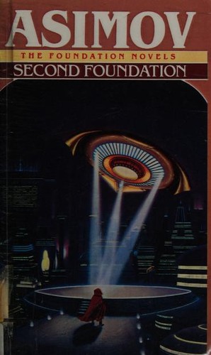 Isaac Asimov: Second Foundation (Hardcover, 1991, Spectra/Bantam Books)