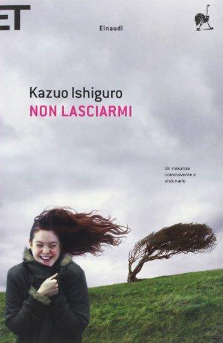 Kazuo Ishiguro: Non lasciarmi (Italian language, 2007)