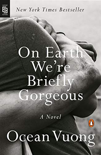 VUONG  OCEAN: ON EARTH WE'RE BRIEFLY GORGEOUS (Paperback, 2020, PENGUIN)