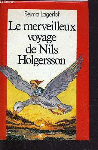 Le Merveilleux voyage de Nils Holgersson à travers la Suède (French language, 1984, France Loisirs)