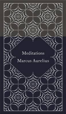 Marco Aurelio, Martin Hammond: Meditations (Hardcover, 2014, Penguin Classics)