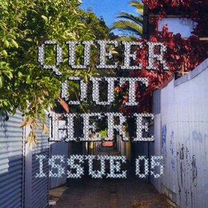 Queer Out Here Issue 05 Side A (AudiobookFormat, en-Zxxx language, 2020)