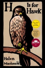 H Is for Hawk (2014, Grove Press)