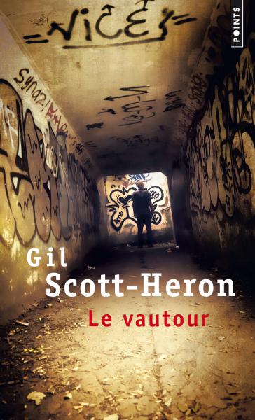 Gil Scott-Heron: Le vautour (Paperback, 2018, Points)