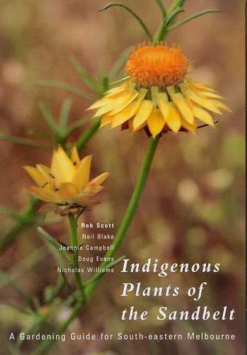Indigenous Plants of the Sandbelt (Paperback, 2002, Earthcare St Kilda)