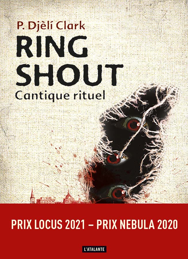 P. Djèlí Clark: Ring Shout (L'Atalante)