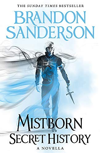 Brandon Sanderson: Secret History (2019, gollancz uk)