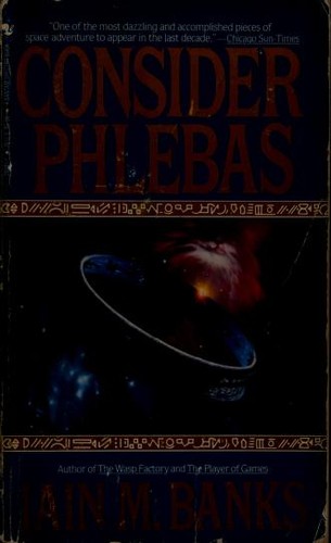 Iain Banks: Consider Phlebas (Paperback, 1991, Spectra)