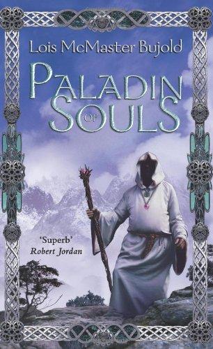 Lois McMaster Bujold: Paladin of Souls (2004)