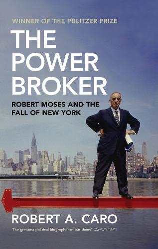 The power broker (1975, Vintage Books)