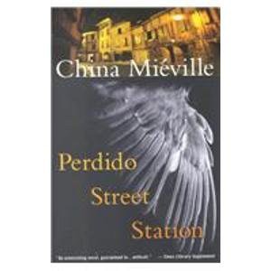China Miéville: Perdido Street Station (Hardcover, 2008, ROLYET)