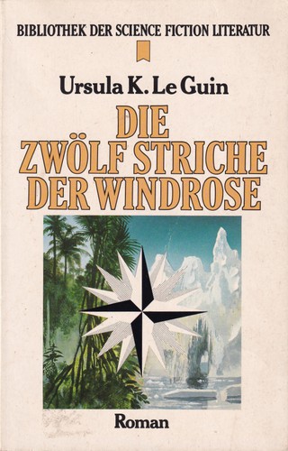 Ursula K. Le Guin: The wind's twelve quarters (1983, Wilhelm Heyne Verlag)