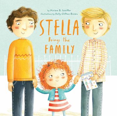 Miriam B. Schiffer, Holly Clifton-Brown: Stella brings the family (Hardcover, en-Latn-US language, 2014, Chronicle Books LLC)