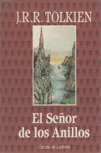 J.R.R. Tolkien, Ian Holm, John Le Mesurier, Michael Hordern, Peter Woodthorpe, Robert Stephens: El Señor de los Anillos (Hardcover, Spanish language, 1991, Circulo de Lectores, George Allen & Unwin Ltd.)