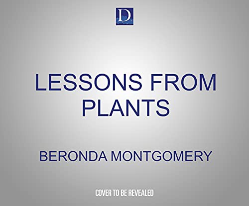 Beronda L. Montgomery, York Whitaker: Lessons from Plants (AudiobookFormat, 2021, Dreamscape Media)