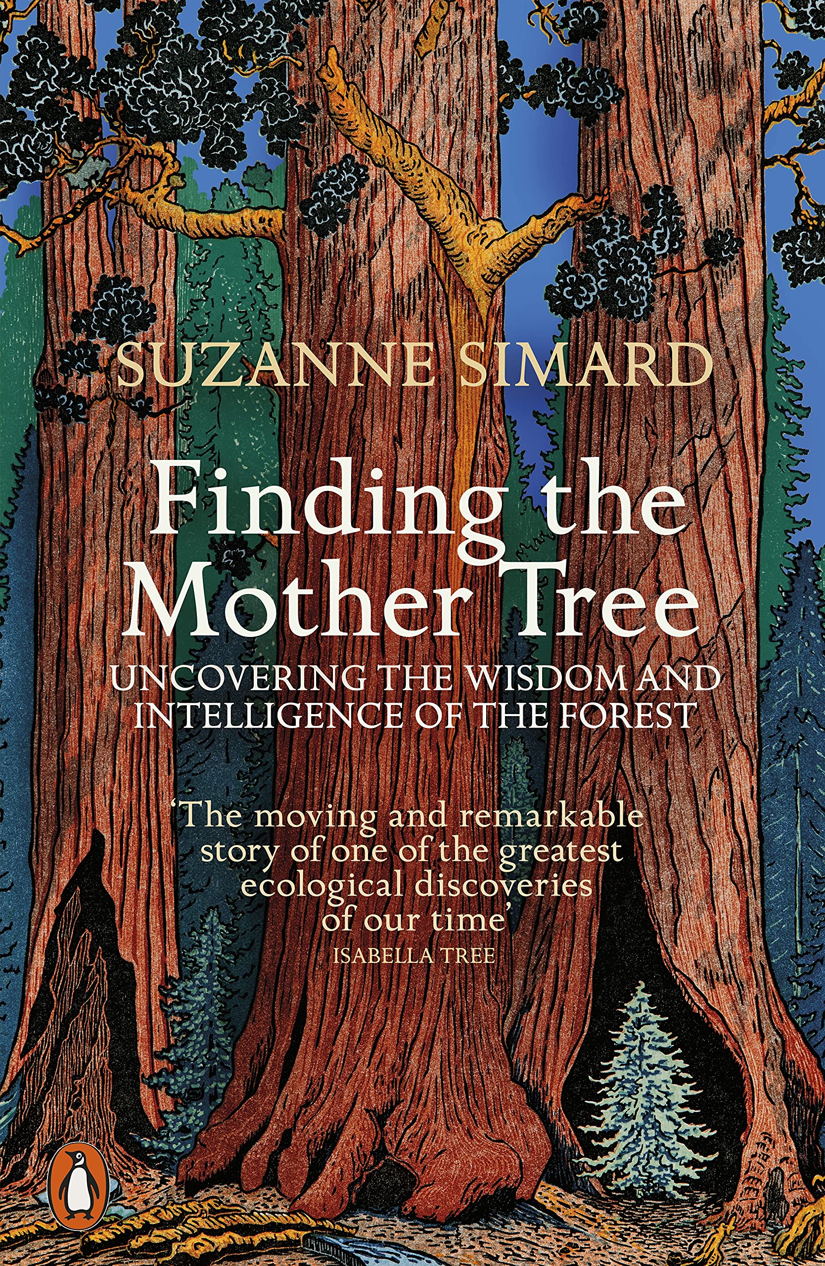 Suzanne Simard: Finding the Mother Tree (2022, Penguin Books, Limited)