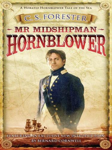 C. S. Forester: Mr Midshipman Hornblower (EBook, 2009, Penguin Group UK)