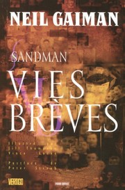 Neil Gaiman: Sandman, Tome 7 : Vies brèves (French language, 2007, PANINI (�DITIONS))