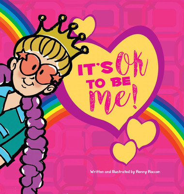 Renny Roccon, Kim Vander Dussen, Davina Collier: It’s OK to be Me (Paperback, en-Latn language, 2021, Renny Roccon)