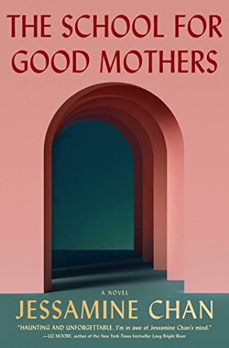 The School for Good Mothers (Paperback, 2022, Simon & Schuster)