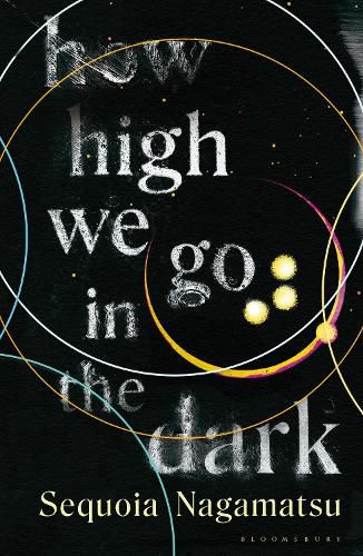 How High We Go in the Dark (Paperback, en-Latn-US language, 2022, Bloomsbury Publishing PLC)