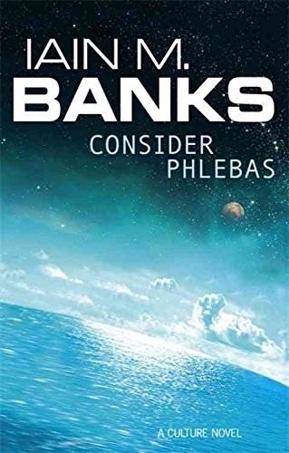 Iain Banks: Consider Phlebas. (1988, Futura)