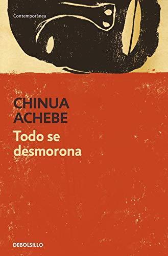 Todo se desmorona (Spanish language, 2015, Debolsillo)