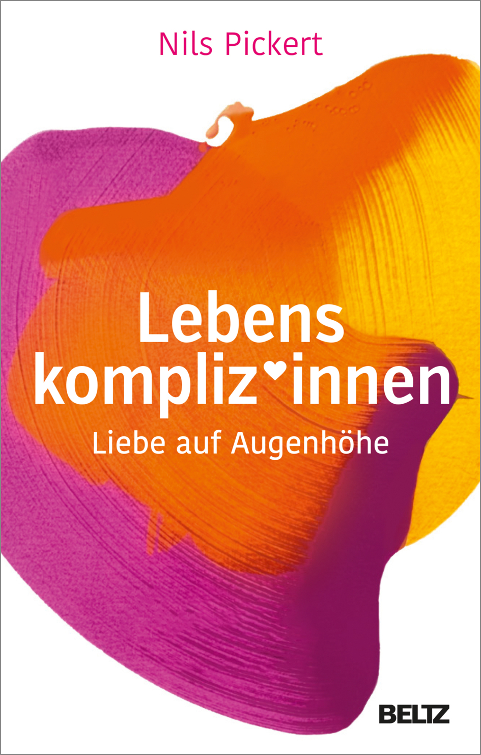 Nils Pickert: Lebenskompliz*innen (Paperback, german language, 2022, BELTZ)