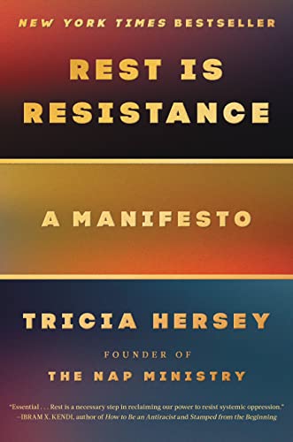 Rest Is Resistance (EBook, 2022, Hachette B and Blackstone Publishing)
