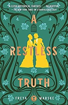 Freya Marske: A Restless Truth (Hardcover, 2022, Doherty Associates, LLC, Tom)