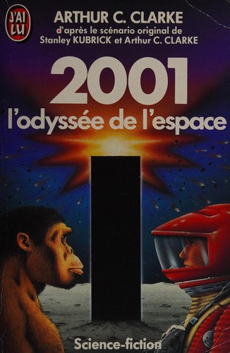 Arthur C. Clarke: 2001, l'odyssée de l'espace (French language, 1992, Editions J'ai Lu)