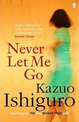 Kazuo Ishiguro: Never Let Me Go (EBook, 2009, Faber and Faber Ltd)